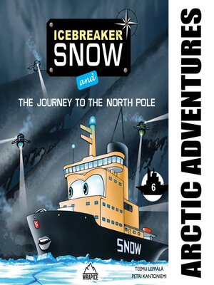 cover image of Icebreaker Snow and the Journey to the North Pole